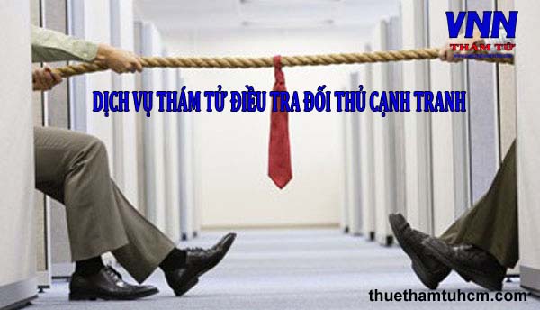 thám tử điều tra đối thủ cạnh tranh